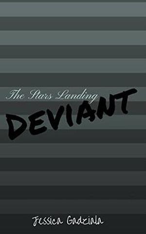 The Stars Landing Deviant by Jessica Gadziala