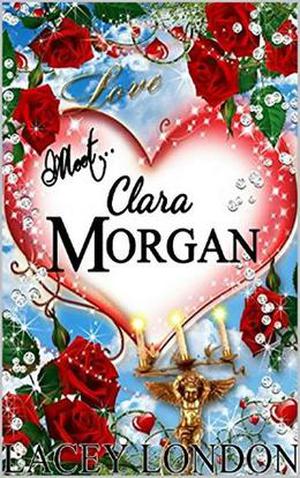 Meet Clara Morgan (Clara Andrews #3)