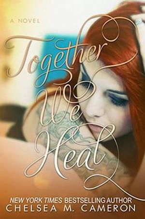 Together We Heal (Fall and Rise #4)