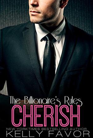 Cherish (The Billionaire's Rules #12)