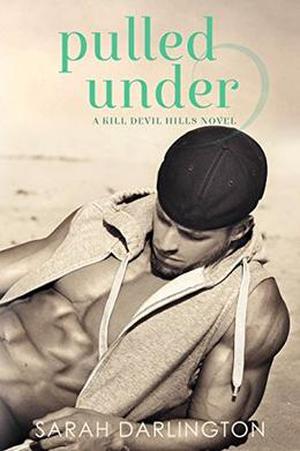 Pulled Under (Kill Devil Hills #3)