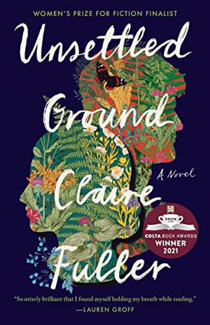 Unsettled Ground by Claire Fuller, Rachel Bavidge