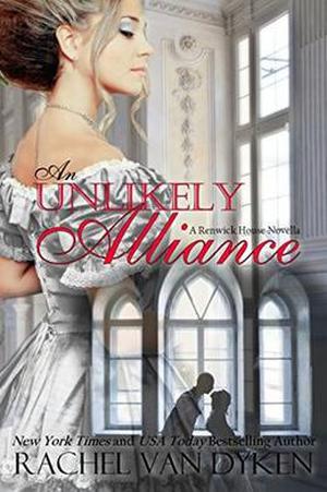 Unlikely Alliance by Rachel Van Dyken