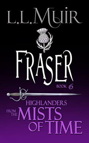 Fraser (The Ghosts of Culloden Moor #6)