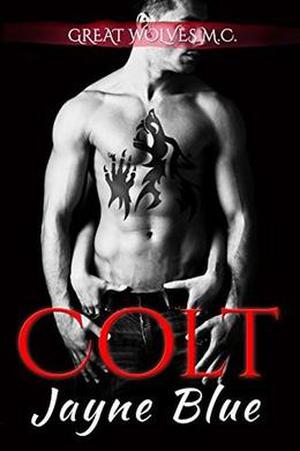 Colt (Great Wolves Motorcycle Club #3)
