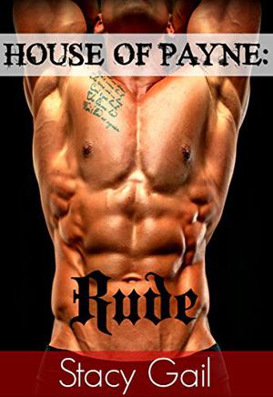 Rude by Stacy Gail