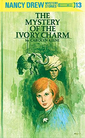 The Mystery of the Ivory Charm (Nancy Drew Mystery Stories #13)