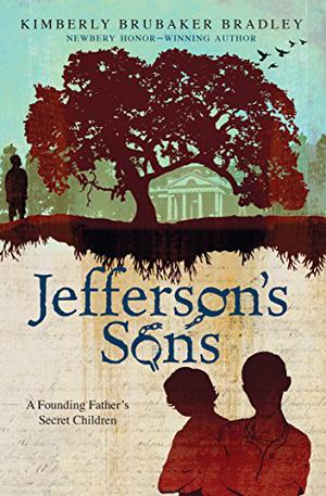 Jefferson's Sons by Kimberly Brubaker Bradley