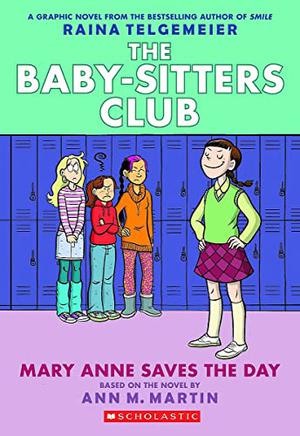 Mary Anne Saves the Day by Ann M. Martin