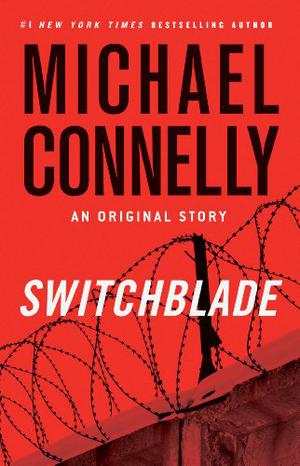 Switchblade (Harry Bosch #16.5)