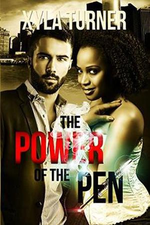 Power of the Pen by Xyla Turner