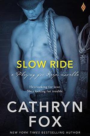 Slow Ride (Playing for Keeps #1)
