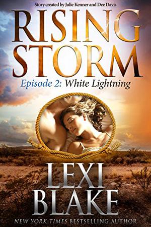 White Lightning by Lexi Blake, Julie Kenner, Dee Davis
