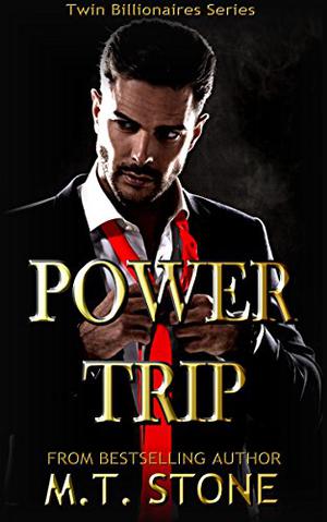 Power Trip by M.T. Stone