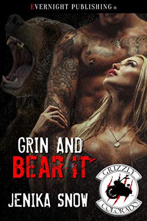 Grin and Bear It (The Grizzly MC #11)