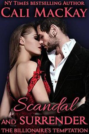 Scandal And Surrender (The Billionaire's Temptation #8)
