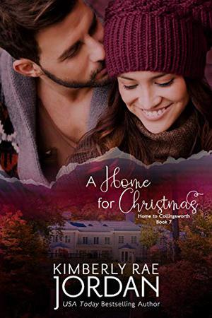 A Home for Christmas (Home to Collingsworth #7)
