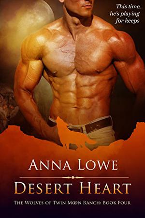 Desert Heart (The Wolves of Twin Moon Ranch #4)