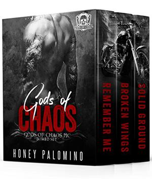 Gods of Chaos Motorcycle Club: The Trilogy by Honey Palomino