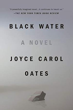 Black Water by Joyce Carol Oates, Валерия Лебедева
