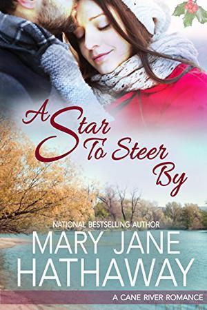 A Star to Steer By by Mary Jane Hathaway