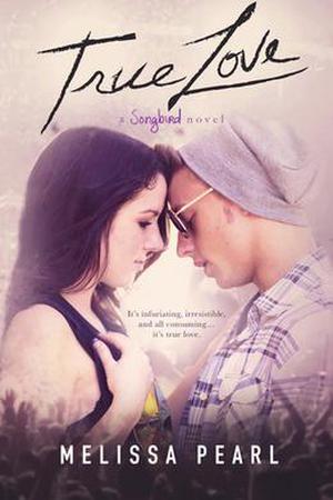 True Love by Melissa Pearl