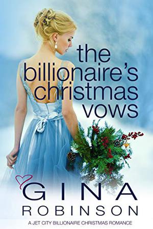 The Billionaire's Christmas Vows (Switched at Marriage #8)