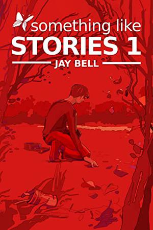 Something Like Stories - Volume One (Something Like #7)