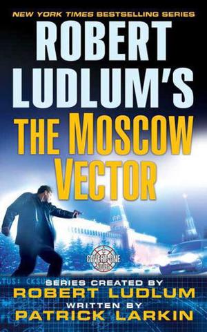 The Moscow Vector (Covert-One #6)