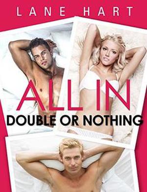 All In: Double or Nothing (Gambling With Love #1)