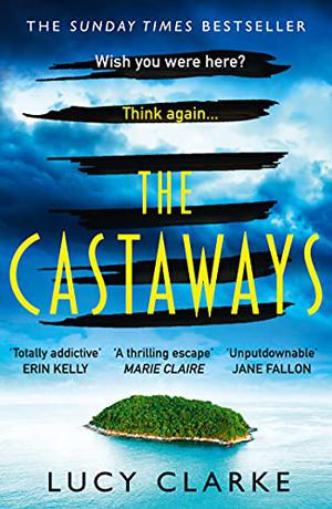 The Castaways by Lucy Clarke