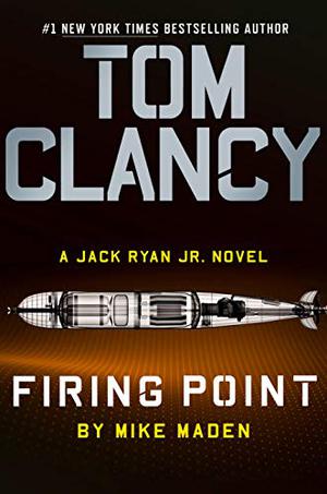 Tom Clancy Firing Point (Jack Ryan, Jr. #13)