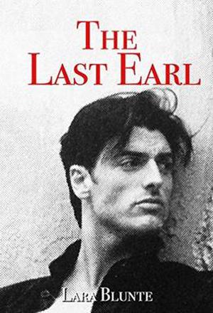The Last Earl by Lara Blunte