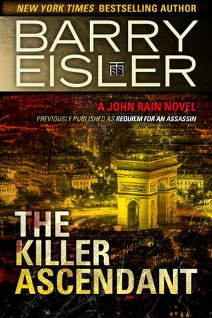 The Killer Ascendant (John Rain #6)