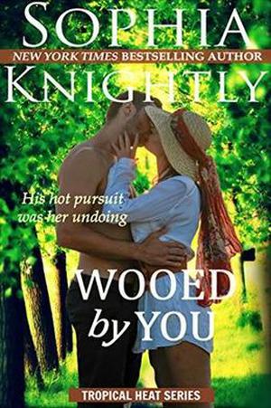 Wooed by You (Tropical Heat #1)