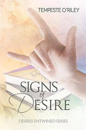 Signs of Desire (Desires Entwined #4)
