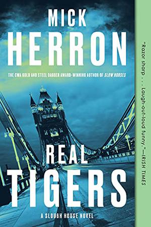 Real Tigers (Slough House #3)