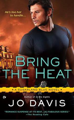 Bring the Heat (Sugarland Blue #5)