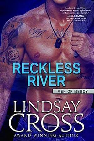 Reckless River: Men of Mercy, Book 3 (Men of Mercy #3)