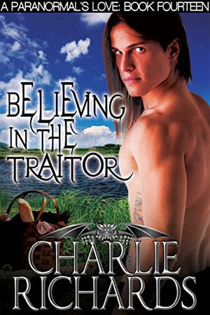 Believing in the Traitor (A Paranormal's Love #14)