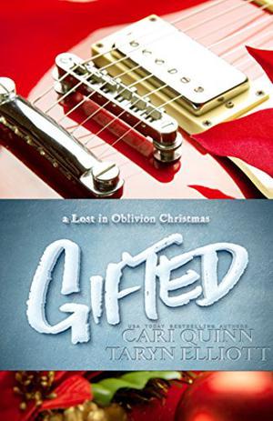 Gifted by Cari Quinn, Taryn Elliott