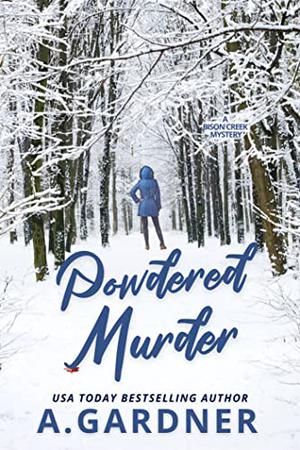 Powdered Murder by A. Gardner