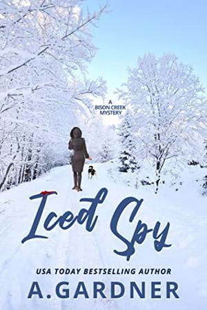 Iced Spy (Bison Creek #2)