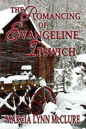 The Romancing of Evangeline Ipswich (Three Little Girls Dressed in Blue #3)