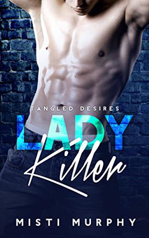 Lady Killer (Tangled Desires #2)
