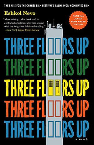 Three Floors Up by Eshkol Nevo