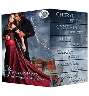 Gentlemen Always Play Fair by Cheryl Bolen, Cynthia Wright, Sue-Ellen Welfonder, Tarah Scott, Barbara Devlin, Brenda Jernigan