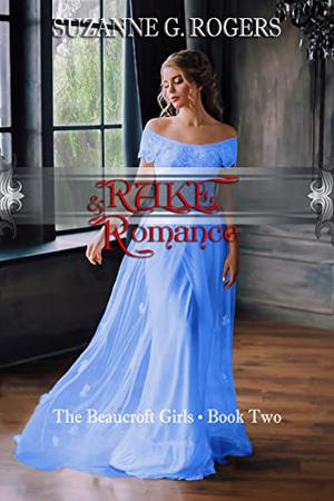 Rake & Romance by Suzanne G. Rogers