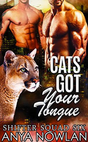 Cats Got Your Tongue by Anya Nowlan