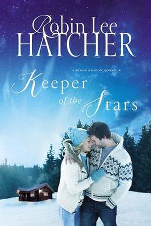 Keeper of the Stars (Kings Meadow Romance #3)